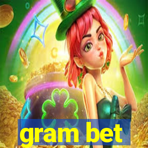 gram bet